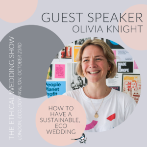 The Ethical Wedding Show London Programme - October 23rd 2022