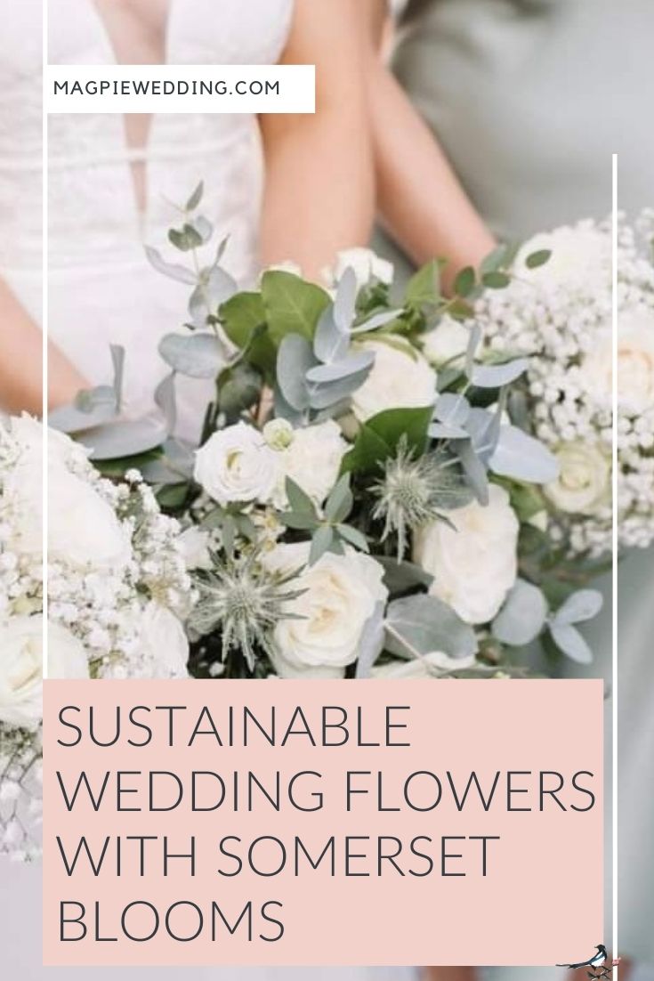 Sustainable Wedding Flowers With Somerset Blooms