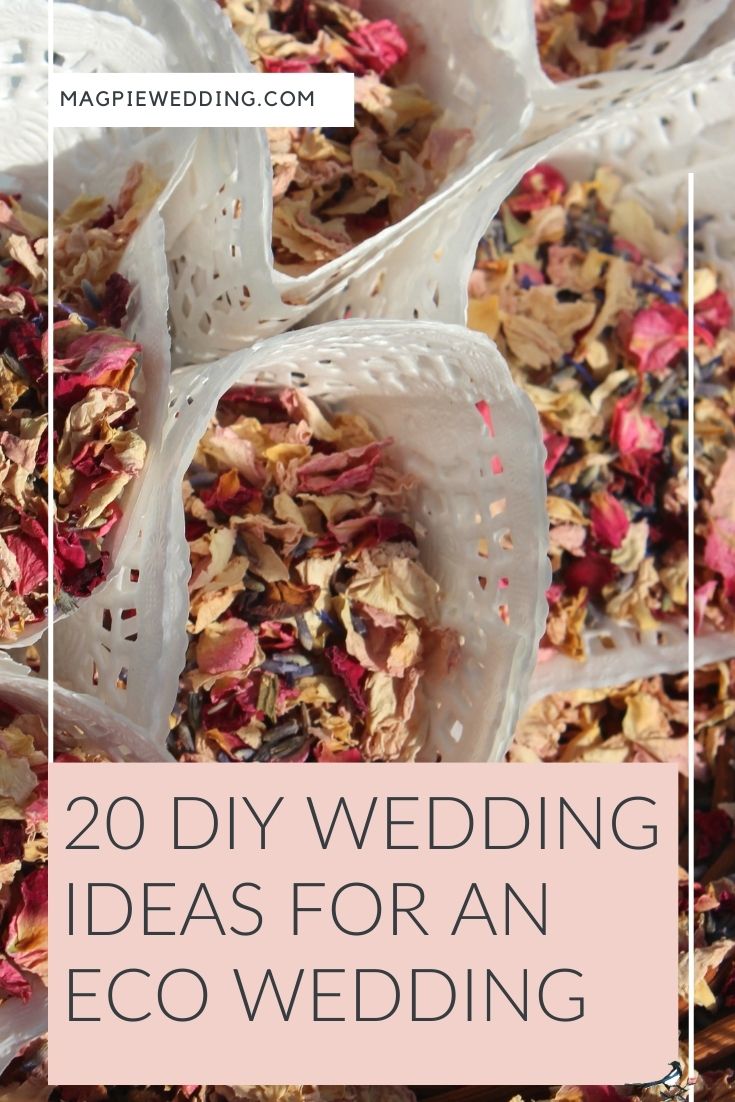 20 DIY Wedding Ideas For An Eco Wedding