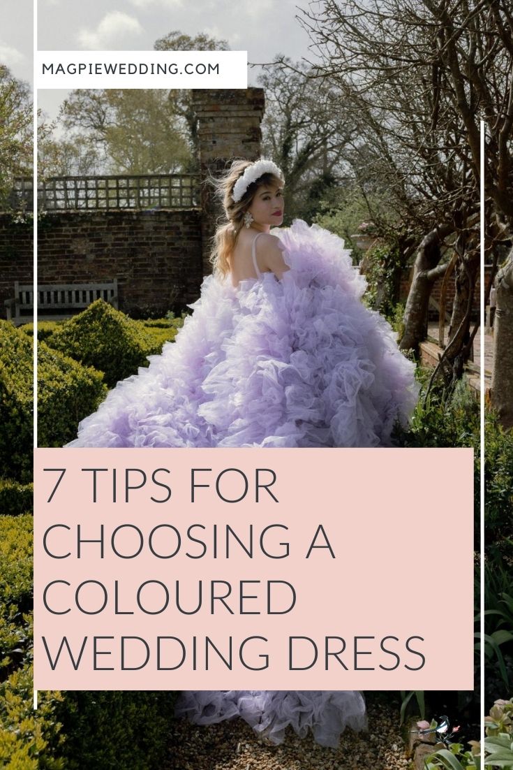 7 Tips For Choosing A Coloured Wedding Dress