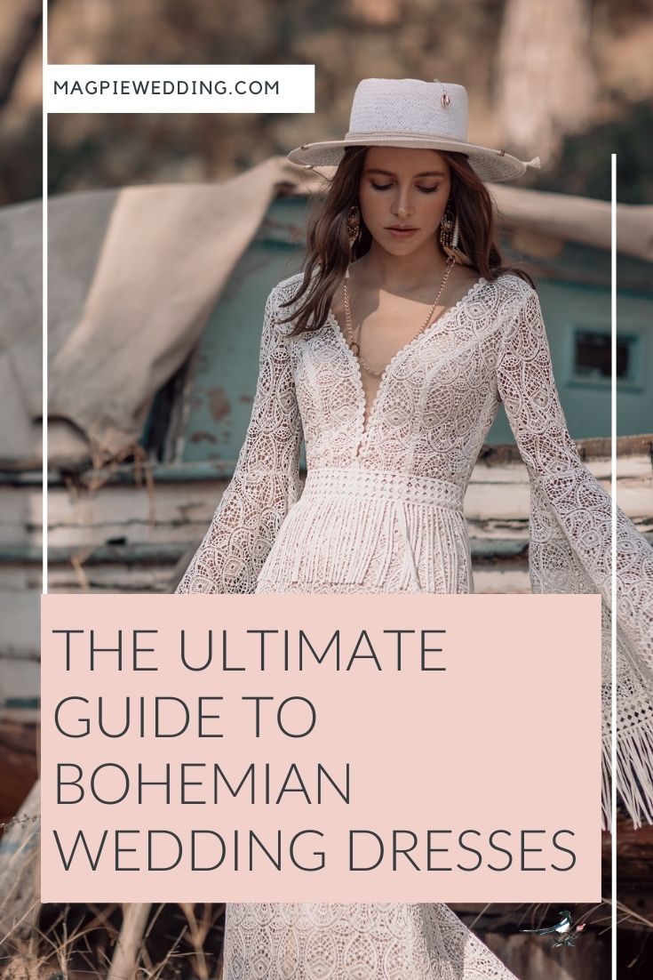 The Ultimate Guide To Bohemian Wedding Dresses