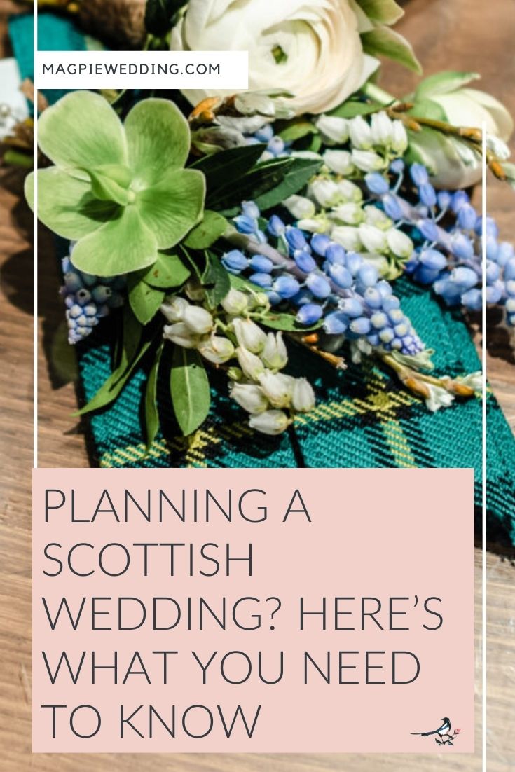 Planning A Scottish Wedding? Here’s What You Need To Know