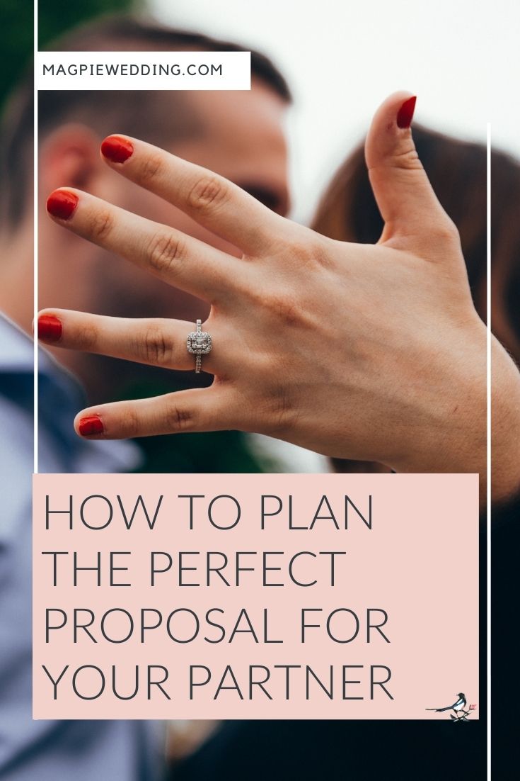 How To Plan The Perfect Proposal For Your Partner