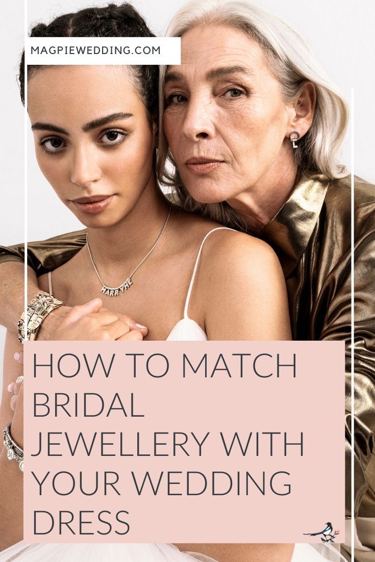 How to Match Bridal Jewellery With Your Wedding Dress