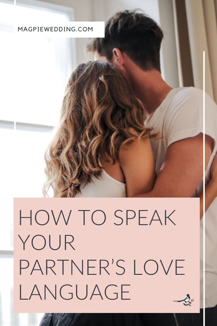 How to Speak your Partner’s Love Language