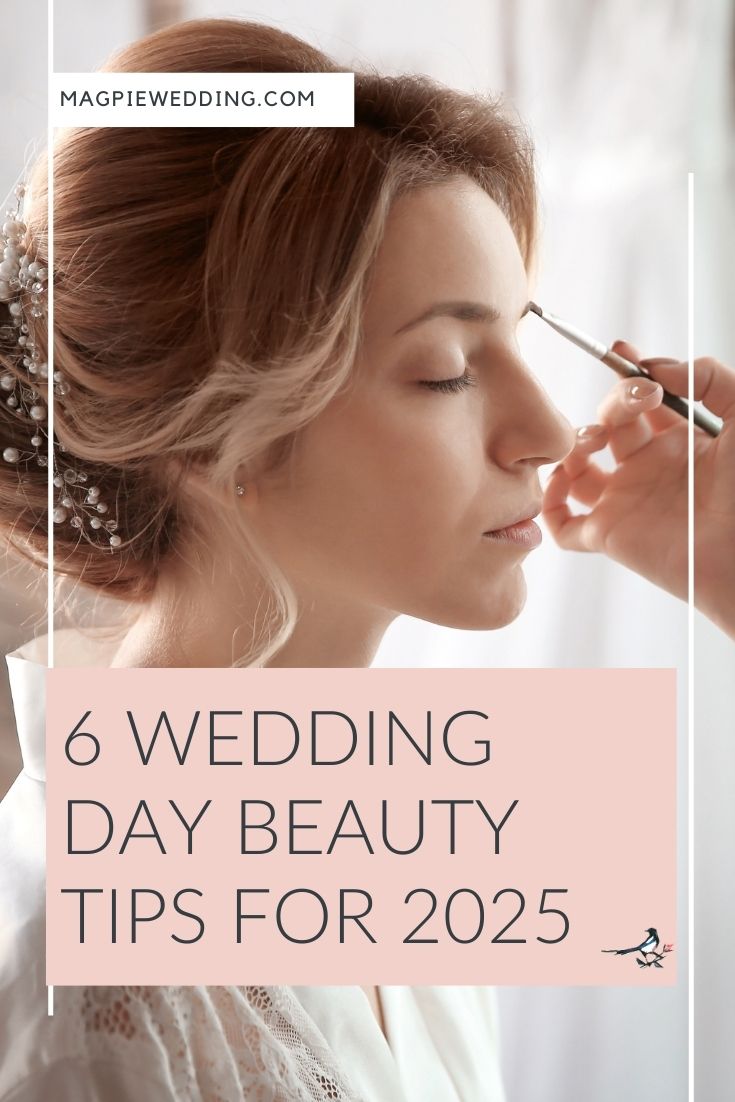 6 Wedding Day Beauty Tips for 2025