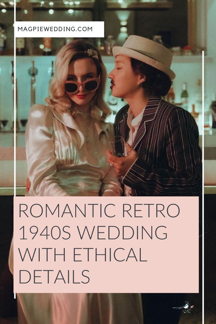 Romantic Retro Wedding With Ethical Details