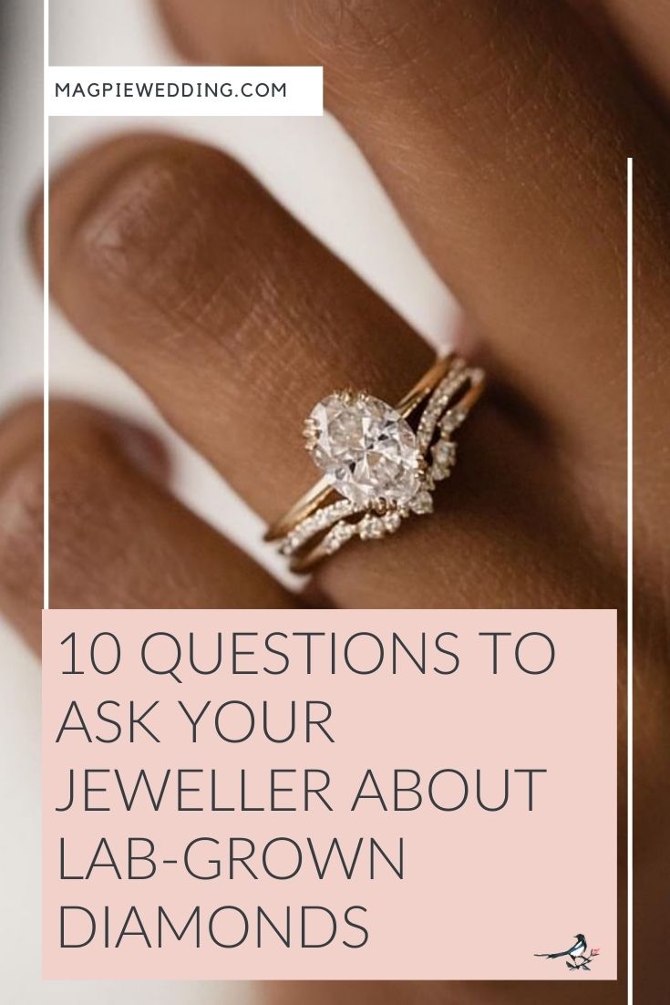 10 Questions To Ask Your Jeweller About Lab-Grown Diamonds 