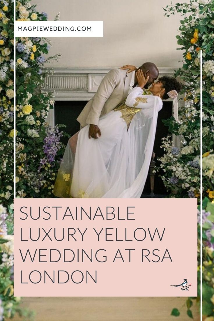 Sustainable Luxury Yellow Wedding At RSA London