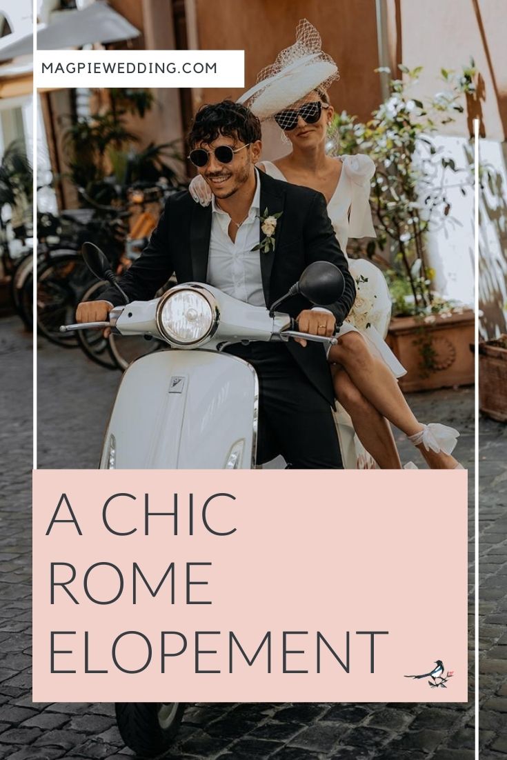 A Chic Rome Elopement