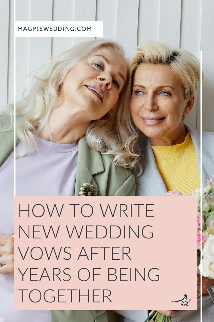 How to Write New Wedding Vows After Years or Decades of Being Together